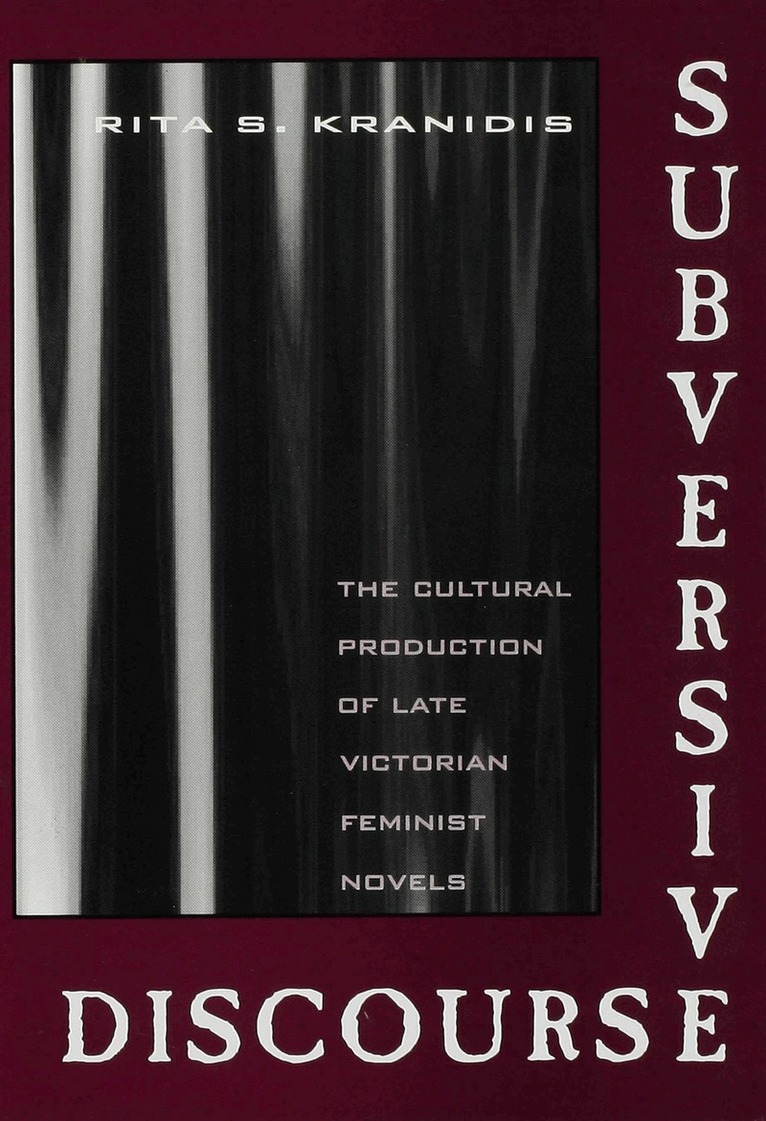 Rita S. Kranidis - Subversive Discourse, Inbunden
