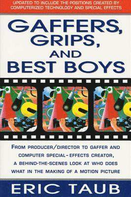 bokomslag Gaffers, Grips and Best Boys