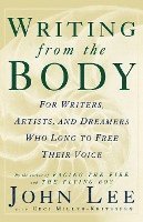 bokomslag Writing from the Body: For Writers, Artists and Dreamers Who Long to Free Their Voice