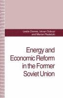 bokomslag Energy and Economic Reform in the Former Soviet Union