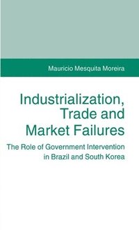 bokomslag Industrialization, Trade and Market Failures