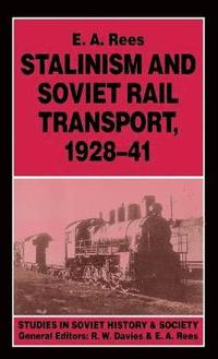bokomslag Stalinism and Soviet Rail Transport, 192841