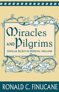 bokomslag Miracles and Pilgrims