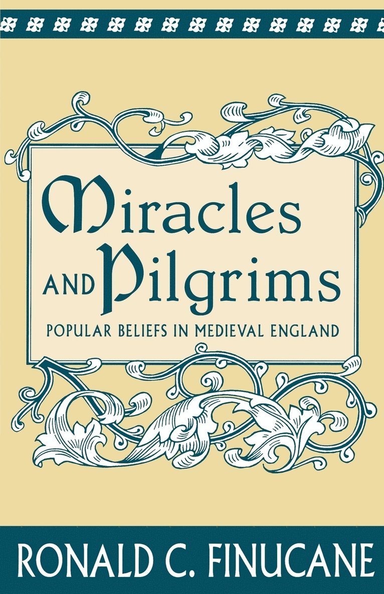 Miracles and Pilgrims 1
