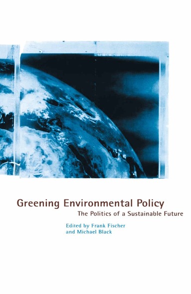 NA NA - Greening Environmental Policy, Häftad