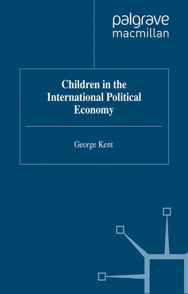 bokomslag Children in the International Political Economy