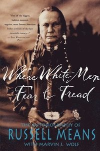 bokomslag Where White Men Fear to Tread
