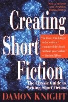 Damon Knight - Creating Short Fiction, Häftad