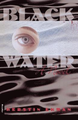 Kerstin Ekman - Blackwater, Häftad