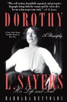 bokomslag Dorothy L. Sayers: Her Life and Soul