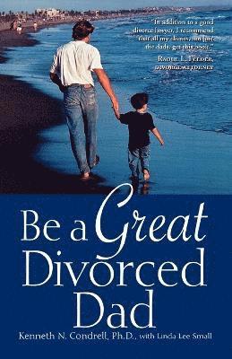 Be a Great Divorced Dad 1