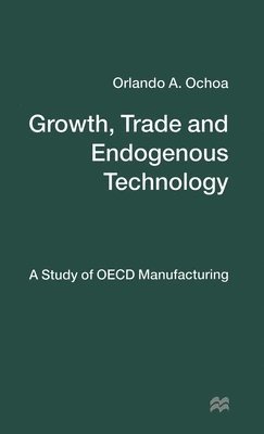 Growth, Trade and Endogenous Technology 1