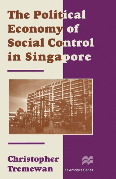 bokomslag Political Economy of Social Control in Singapore