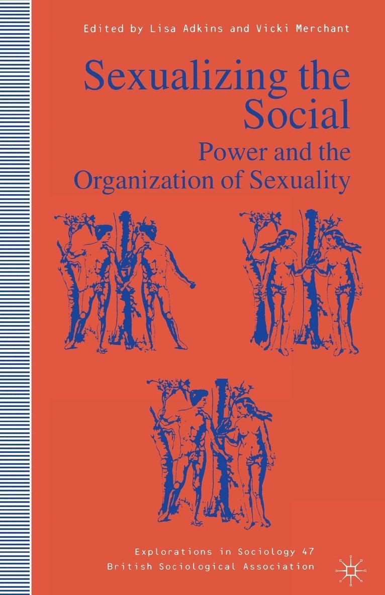 Sexualizing the Social 1