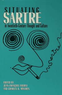 bokomslag Situating Sartre in Twentieth-Century Thought and Culture