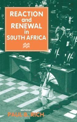 Reaction and Renewal in South Africa 1