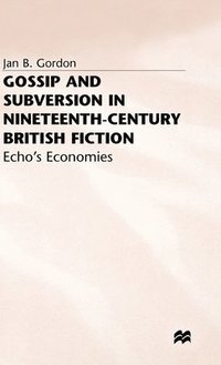 bokomslag Gossip and Subversion in Nineteenth-Century British Fiction