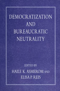 bokomslag Democratization and Bureaucratic Neutrality