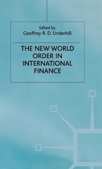 bokomslag The New World Order in International Finance