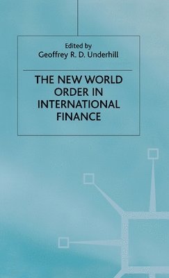 bokomslag The New World Order in International Finance