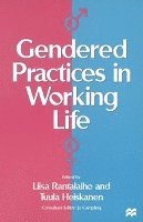 Gendered Practices in Working Life 1