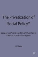 Michael Shalev, Shaley, Michael Shalev - Privatization of Social Policy?, Inbunden