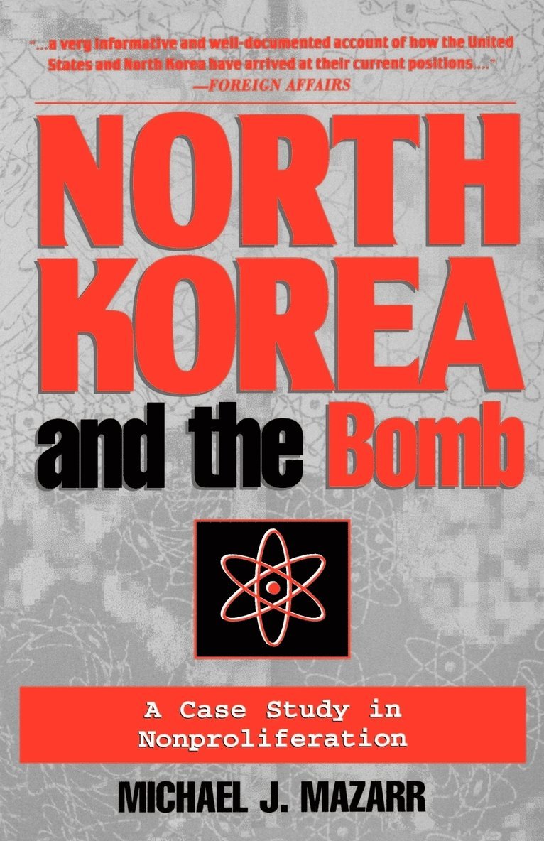 North Korea and the Bomb 1