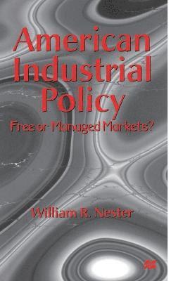 American Industrial Policy 1