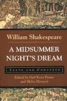 William Shakespeare, Gail Kern Paster, Skiles Howard - Midsummer Night's Dream, Häftad