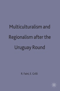 bokomslag Multilateralism and Regionalism after the Uruguay Round