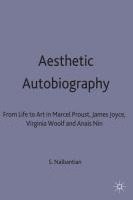 bokomslag Aesthetic Autobiography: from Life to Art in Marcel Proust, James Joyce