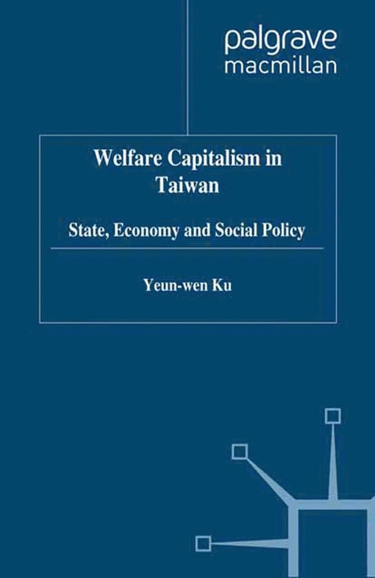 Welfare Capitalism in Taiwan 1