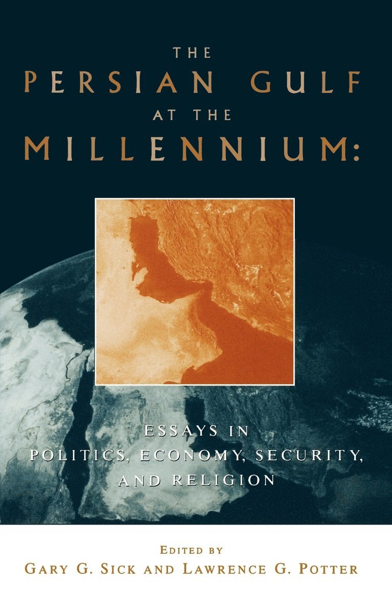 Persian Gulf at the Millennium