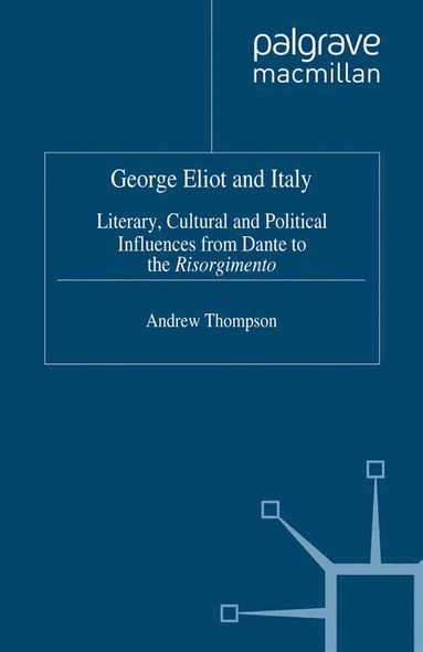 bokomslag George Eliot and Italy