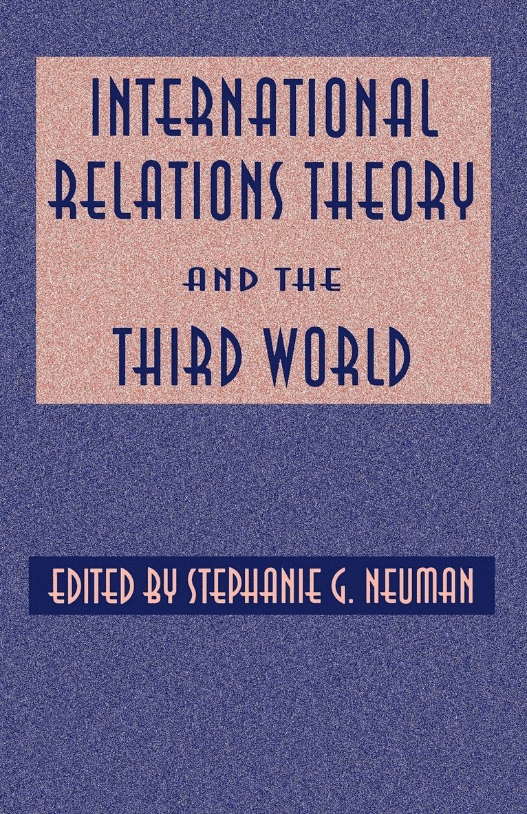 International Relations Theory and the Third World 1