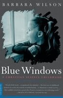 Barbara Wilson - Blue Windows, Häftad