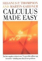 Silvanus Phillips Thompson, Martin Gardner, Silvanus P. Thompson, Silvanus P Thompson - Calculus Made Easy, Inbunden