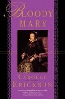 Carolly Erickson - Bloody Mary, Häftad