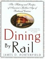 bokomslag Dining by Rail
