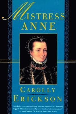 Carolly Erickson - Mistress Anne, Häftad