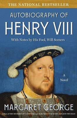 Autobiography Of Henry Viii 1