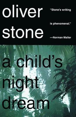 Oliver Stone - Child's Night Dream, Häftad