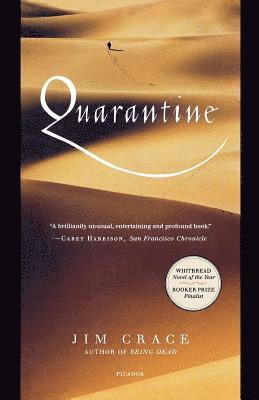 Jim Crace - Quarantine, Häftad