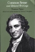 Common Sense: And Related Writings