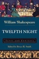 Bruce R. Smith - Twelfth Night, Häftad