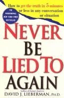 Never Be Lied To Again 1