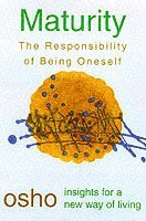 bokomslag Maturity: The Responsibility of Being Oneself