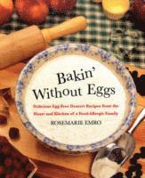 Rosemarie Emro, ROSEMARIE EMRO, MARIAN LIZZI, Marian Lizzi - Bakin' without Eggs, Inbunden