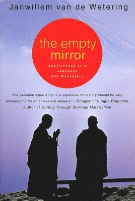 Janwillem van de Wetering - Empty Mirror: Experiences in a Japanese Zen Monastery, Häftad