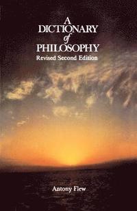 bokomslag A Dictionary of Philosophy